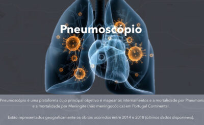 Pneumoscópio, o mapa dinâmico da Pneumonia e Meningite em Portugal
